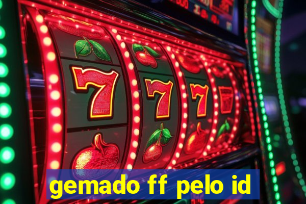 gemado ff pelo id